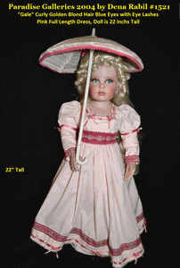 Paradise Galleries 2004 by Dena Rabil #1521 "Gale" Curly Golden Blond Hair Blue Eyes with Eye Lashes Pink Full Length Dress, Doll is 22 inchs Tall 