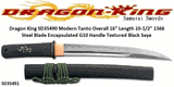 Paul Chen/Hanwei Dragon King SD35491 Modern Tanto Overall 16" Length 10-1/2" 1566 Steel Blade Encapsulated G10 Handle Textured Black Saya