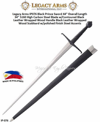 Paul Chen/Hanwei IP076 Legacy Arms Black Prince Sword 44" Overall Length 34" 5160 High Carbon Steel Blade w/Contoured Black Leather Wrapped Wood Handle Black Leather Wrapped Wood Scabbard w/polished Finish Steel Accents