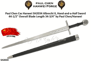 Paul Chen/Hanwei SH2034 Albrecht Hand and Half Sword Replica of Medieval Sword Belonged to Albrecht II of Austria.Overall 44-1/2 Blade Length 34-3/4" 1566 High-Carbon Steel Blade Scabbard included