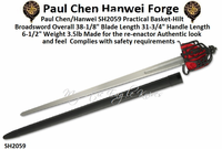 Paul Chen/Hanwei SH2059 Practical Basket-Hilt Broadsword Overall 38-1/8" Blade Length 31-3/4" Handle Length 6-1/2" Weight 3.5lb Made for the re-enactor Authentic look and feel Complies with safety requirements Paul Chen/Hanwei SH2059 Practical Basket-Hilt Broadsword Overall 38-1/8" Blade Length 31-3/4" Handle Length 6-1/2" Weight 3.5lb Made for the re-enactor Authentic look and feel Complies with safety requirements