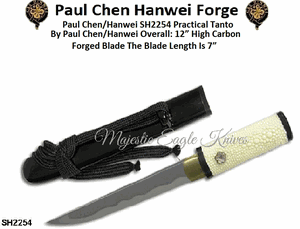 Paul Chen/Hanwei SH2254 Home Practical Tanto Practical Tanto Overall 12� Blade Length 7� Handle Length 4� Weight 6 oz Blade Steel: 1566 High carbon forged blade