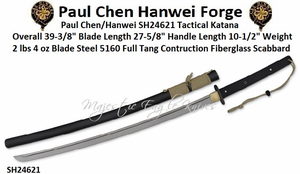 Paul Chen/Hanwei SH24621 Tactical Katana Overall 39 3/8" Blade Length 27 5/8" Handle Length 10 1/2" Weight 2 lbs 4 oz Blade Steel: 5160 Full Tang Construction Fiberglass Scabbard