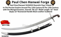 Paul Chen/Hanwei SH26050 Shamshir Pays Tribute to The Persian Empire Around The 12th Century & The 13th Century with the Mongol Invasion, Overall: 38 1/2" Blade Length: 32" Steel Blade 33" Rosewood Handle Black Leather Scabbard Paul Chen/Hanwei SH26050 Shamshir Pays Tribute to The Persian Empire Around The 12th Century & The 13th Century with the Mongol Invasion, Overall: 38 1/2" Blade Length: 32" Steel Blade 33" Rosewood Handle Black Leather Scabbard
