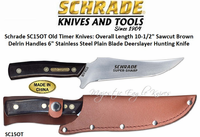 Schrade SC15OT Old Timer Knives: Overall Length 10-1/2" Sawcut Brown Delrin Handles 6" Stainless Steel Plain Blade Deerslayer Hunting Knife & Leather Sheath Schrade SC15OT Old Timer Knives: Overall Length 10-1/2" Sawcut Brown Delrin Handles 6" Stainless Steel Plain Blade Deerslayer Hunting Knife & Leather Sheath