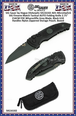 SIG Sauer by Hogue Elishewitz SIG16102 A01-MicroSwitch SIG Firearm Match Tactical AUTO Folding Knife 2.75" 154CM FDE Wharncliffe Grey Blade, Black G10 Handles Nylon Zippered Storage Pouch. Boxed