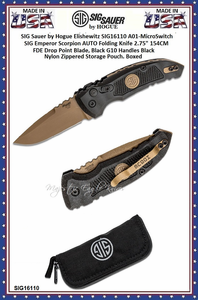 SIG Sauer by Hogue Elishewitz SIG16110 A01-MicroSwitch SIG Emperor Scorpion AUTO Folding Knife 2.75" 154CM FDE Drop Point Blade, Black G10 Handles Black Nylon Zippered Storage Pouch. Boxed SIG Sauer by Hogue Elishewitz SIG16110 A01-MicroSwitch SIG Emperor Scorpion AUTO Folding Knife 2.75" 154CM FDE Drop Point Blade, Black G10 Handles Black Nylon Zippered Storage Pouch. Boxed