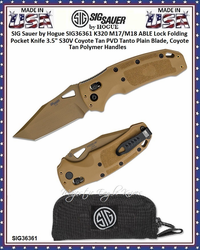 SIG Sauer by Hogue SIG36361 K320 M17/M18 ABLE Lock Folding Knife 4-1/2" Closed 3-1/2" S30V Coyote Tan PVD Tanto Plain Blade, Coyote Tan Polymer Handles, AXIS/Crossbar Lock Pocket knife SIG Sauer by Hogue SIG36361 K320 M17/M18 ABLE Lock Folding Knife 4-1/2" Closed 3-1/2" S30V Coyote Tan PVD Tanto Plain Blade, Coyote Tan Polymer Handles, AXIS/Crossbar Lock Pocket knife