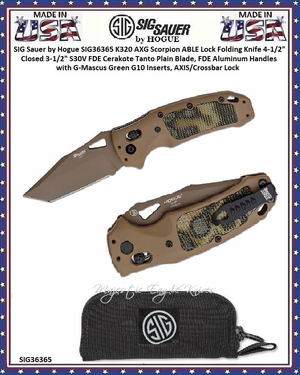 SIG Sauer by Hogue SIG36365 K320 AXG Scorpion ABLE Lock Folding Knife 4-1/2" Closed 3-1/2" S30V FDE Cerakote Tanto Plain Blade, FDE Aluminum Handles with G-Mascus Green G10 Inserts, AXIS/Crossbar Lock SIG Sauer by Hogue SIG36365 K320 AXG Scorpion ABLE Lock Folding Knife 4-1/2" Closed 3-1/2" S30V FDE Cerakote Tanto Plain Blade, FDE Aluminum Handles with G-Mascus Green G10 Inserts, AXIS/Crossbar Lock