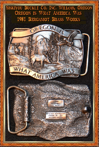 Siskiyu Buckle Company Williams OR 1981 Oregon is What America Was Buckle Siskiyu Buckle Company Williams OR 1981 Oregon is What America Was Buckle
