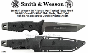 Smith & Wesson SW7 Special Ops Tactical Tanto Fixed 10-5/8" Overall 5-3/16" Plain Blade, Black Zytel Handle Ambidextrous Durable Plastic Sheath Smith & Wesson SW7 Special Ops Tactical Tanto Fixed 10-5/8" Overall 5-3/16" Plain Blade, Black Zytel Handle Ambidextrous Durable Plastic Sheath
