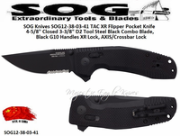 SOG Knives SOG12-38-03-41 TAC XR Flipper Pocket Knife 4-5/8" Closed 3-3/8" D2 Tool Steel Black Combo Blade, Black G10 Handles XR Lock, AXIS/Crossbar Lock 