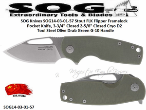 SOG Knives SOG14-03-01-57 Stout FLK Flipper Framelock Pocket Knife, 3-3/4" Closed 2-5/8" Closed Cryo D2 Tool Steel Olive Drab Green G-10 Handle SOG Knives SOG14-03-01-57 Stout FLK Flipper Framelock Pocket Knife, 3-3/4" Closed 2-5/8" Closed Cryo D2 Tool Steel Olive Drab Green G-10 Handle