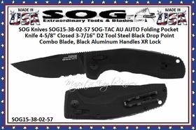 SOG Knives SOG15-38-02-57 SOG-TAC AU AUTO Folding Pocket Knife 4-5/8" Closed 3-7/16" D2 Tool Steel Black Drop Point Combo Blade, Black Aluminum Handles XR Lock SOG Knives SOG15-38-02-57 SOG-TAC AU AUTO Folding Pocket Knife 4-5/8" Closed 3-7/16" D2 Tool Steel Black Drop Point Combo Blade, Black Aluminum Handles XR Lock