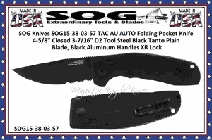 SOG Knives SOG15-38-03-57 TAC AU AUTO Folding Pocket Knife 4-5/8" Closed 3-7/16" D2 Tool Steel Black Tanto Plain Blade, Black Aluminum Handles XR Lock 