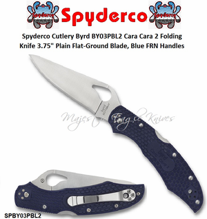 Spyderco Cutlery Byrd SPBY03PBL2 Cara Cara 2 Folding Knife 3.75" Plain Flat-Ground Blade, Blue FRN Handles Spyderco Cutlery Byrd SPBY03PBL2 Cara Cara 2 Folding Knife 3.75" Plain Flat-Ground Blade, Blue FRN Handles