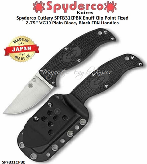 Spyderco Cutlery SPFB31CPBK Enuff Clip Point Fixed 2.75" VG10 Plain Blade, Black FRN Handles Spyderco Cutlery SPFB31CPBK Enuff Clip Point Fixed 2.75" VG10 Plain Blade, Black FRN Handles