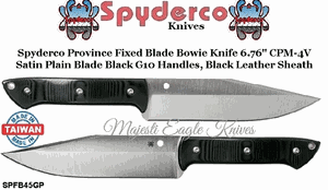 Spyderco Cutlery SPFB45GP Spyderco Spyderco Province Fixed Blade Bowie Knife 6.76" CPM-4V Satin Plaim Blade Black G10 Handles, Black Leather Sheath
