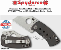 Spyderco Knives SPC236TIP Spyderco Jonathan McBee Titanium Handle CTS-XHP Wharncliffe Steel Blade Pocket Knife