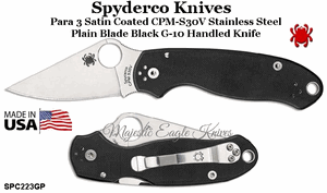 Spyderco Knives Spyderco SPC223GP Para 3 Satin Coated CPM-S30V Stainless Steel Plain Blade Black G-10 Handled Knife