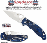 Spyderco SPC101PBL2 Manix 2 Lightweight Folding Knife 3-3/8" BD-1 Plain Blade, Translucent Blue FRCP Handles  
