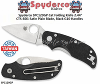 Spyderco SPC129GP Cat Folding Knife 2.44" CTS-BD1 Satin Plain Blade, Black G10 Handles 