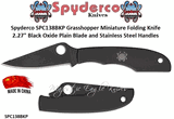 Spyderco SPC138BKP Grasshopper Miniature Folding Knife 2.27" Black Oxide Plain Blade and Stainless Steel Handles 