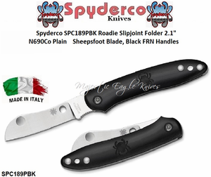Spyderco SPC189PBK Roadie Slipjoint Folder 2.1" N690Co Plain Sheepsfoot Blade, Black FRN Handles Spyderco SPC189PBK Roadie Slipjoint Folder 2.1" N690Co Plain Sheepsfoot Blade, Black FRN Handles