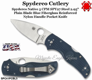 Spyderco SPC41PDBL5 Native 5 Folding Pocket Knife 4"Closed 3" CPM-S110V Stainless Steel Plain Blade, Dark Blue FRN Handles Spyderco SPC41PDBL5 Native 5 Folding Pocket Knife 4"Closed 3" CPM-S110V Stainless Steel Plain Blade, Dark Blue FRN Handles