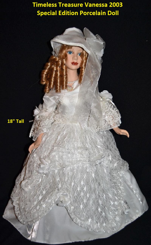 Timeless Treasure Vanessa Special Edition Porcelain Doll 2003 - 18" Tall