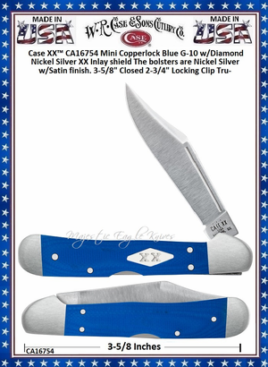 W.R. Case & Sons Cutlery CA16754 Case XX™ Mini Copperlock Blue G-10 w/Diamond Nickel Silver XX Inlay shield The bolsters are Nickel Silver w/Satin finish. 3-5/8" Closed 2-3/4" Locking Clip Tru-Sharp Surgical Stainless Steel Pocket Knife W.R. Case & Sons Cutlery CA16754 Case XX™ Mini Copperlock Blue G-10 w/Diamond Nickel Silver XX Inlay shield The bolsters are Nickel Silver w/Satin finish. 3-5/8" Closed 2-3/4" Locking Clip Tru-Sharp Surgical Stainless Steel Pocket Knife