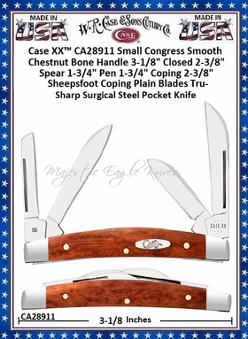 W.R. Case & Sons Cutlery CA28911 Case XX™Small Congress Smooth Chestnut Bone Handle 3-1/8" Closed 2-3/8" Spear 1-3/4" Pen 1-3/4" Coping 2-3/8" Sheepsfoot Coping Tru-Sharp Surgical Stainless Steel Pocket Knife W.R. Case & Sons Cutlery CA28911 Case XX™Small Congress Smooth Chestnut Bone Handle 3-1/8" Closed 2-3/8" Spear 1-3/4" Pen 1-3/4" Coping 2-3/8" Sheepsfoot Coping Tru-Sharp Surgical Stainless Steel Pocket Knife