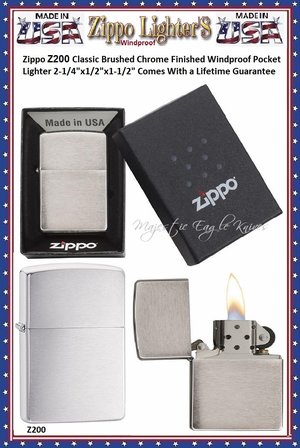 Zippo Windproof Lighter Z200 Zippo Classic Brushed Chrome Finished Windproof Pocket Lighter 2-1/4"x1/2"x1-1/2" Comes With a Lifetime Guarantee Zippo Windproof Lighter Z200 Zippo Classic Brushed Chrome Finished Windproof Pocket Lighter 2-1/4"x1/2"x1-1/2" Comes With a Lifetime Guarantee