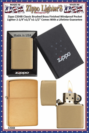 Zippo Windproof Lighter Z204B Zippo Classic Brushed Brass Finished Windproof Pocket Lighter 2-1/4"x1/2"x1-1/2" Comes With a Lifetime Guarantee Zippo Windproof Lighter Z204B Zippo Classic Brushed Brass Finished Windproof Pocket Lighter 2-1/4"x1/2"x1-1/2" Comes With a Lifetime Guarantee