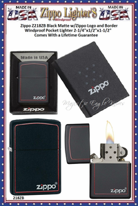 Zippo Windproof Lighter Z218ZB Zippo Black Matte w/Zippo Logo and Border Windproof Pocket Lighter 2-1/4"x1/2"x1-1/2" Comes With a Lifetime Guarantee Zippo Windproof Lighter Z218ZB Zippo Black Matte w/Zippo Logo and Border Windproof Pocket Lighter 2-1/4"x1/2"x1-1/2" Comes With a Lifetime Guarantee
