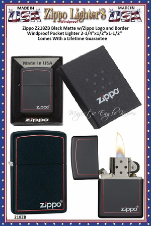 Zippo Windproof Lighter Z218ZB Zippo Black Matte w/Zippo Logo and Border Windproof Pocket Lighter 2-1/4"x1/2"x1-1/2" Comes With a Lifetime Guarantee Zippo Windproof Lighter Z218ZB Zippo Black Matte w/Zippo Logo and Border Windproof Pocket Lighter 2-1/4"x1/2"x1-1/2" Comes With a Lifetime Guarantee