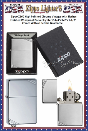 Zippo Windproof Lighter Z260 Zippo High Polished Chrome Vintage with Slashes Finished Windproof Pocket Lighter 2-1/4"x1/2"x1-1/2" Comes With a Lifetime Guarantee Zippo Windproof Lighter Z260 Zippo High Polished Chrome Vintage with Slashes Finished Windproof Pocket Lighter 2-1/4"x1/2"x1-1/2" Comes With a Lifetime Guarantee