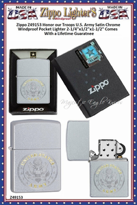 Zippo Windproof Lighter Z49153 Zippo Honor our Troops U.S. Army Satin Chrome Windproof Pocket Lighter 2-1/4"x1/2"x1-1/2" Comes With a Lifetime Guarantee Zippo Windproof Lighter Z49153 Zippo Honor our Troops U.S. Army Satin Chrome Windproof Pocket Lighter 2-1/4"x1/2"x1-1/2" Comes With a Lifetime Guarantee