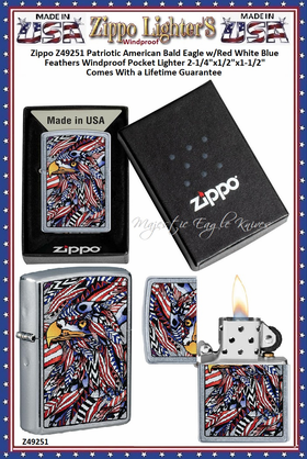 Zippo Windproof Lighter Z49251 Zippo Patriotic American Bald Eagle w/ Red White Blue Feathers Windproof Pocket Lighter 2-1/4"x1/2"x1-1/2" Comes With a Lifetime Guarantee Zippo Windproof Lighter Z49251 Zippo Patriotic American Bald Eagle w/ Red White Blue Feathers Windproof Pocket Lighter 2-1/4"x1/2"x1-1/2" Comes With a Lifetime Guarantee