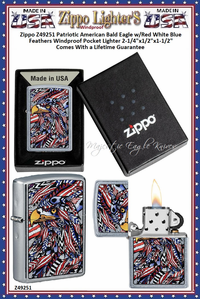 Zippo Windproof Lighter Z49251 Zippo Patriotic American Bald Eagle w/ Red White Blue Feathers Windproof Pocket Lighter 2-1/4"x1/2"x1-1/2" Comes With a Lifetime Guarantee Zippo Windproof Lighter Z49251 Zippo Patriotic American Bald Eagle w/ Red White Blue Feathers Windproof Pocket Lighter 2-1/4"x1/2"x1-1/2" Comes With a Lifetime Guarantee