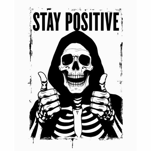 Add a design stay positive skeleton