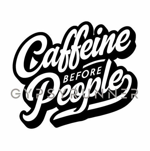 Add a shirt design Caffeine before people
