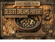 Desert Dreams Golden Paydirt
