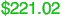 $221.02