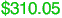 $310.05