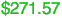 $271.57