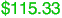 $115.33