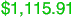 $1,115.91
