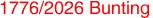 1776/2026 Bunting