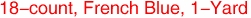 18-count, French Blue, 1-Yard
